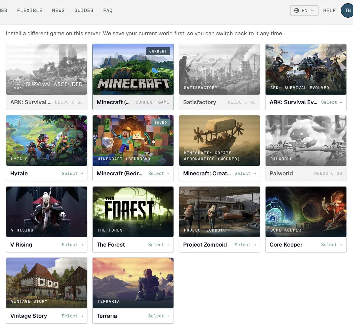 The "Game" section of a Flexible server in the dashboard, showing a grid of game tiles to switch to. The current game (Minecraft) is marked CURRENT, a game with an existing saved world is marked SAVED, and games that need more RAM than the plan are greyed out with a "needs X GB" label; each available game has a "Select" action