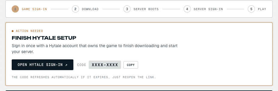 The dashboard's first sign-in card, headed "Finish Hytale setup", with an "Open Hytale sign-in" button, a one-time code, and a note that the code refreshes automatically if it expires; above it the five-step tracker sits on step one, Game sign-in